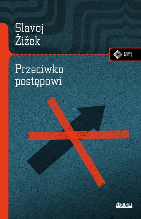 Przeciwko postępowi