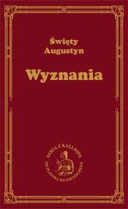 Wyznania - św. Augustyn